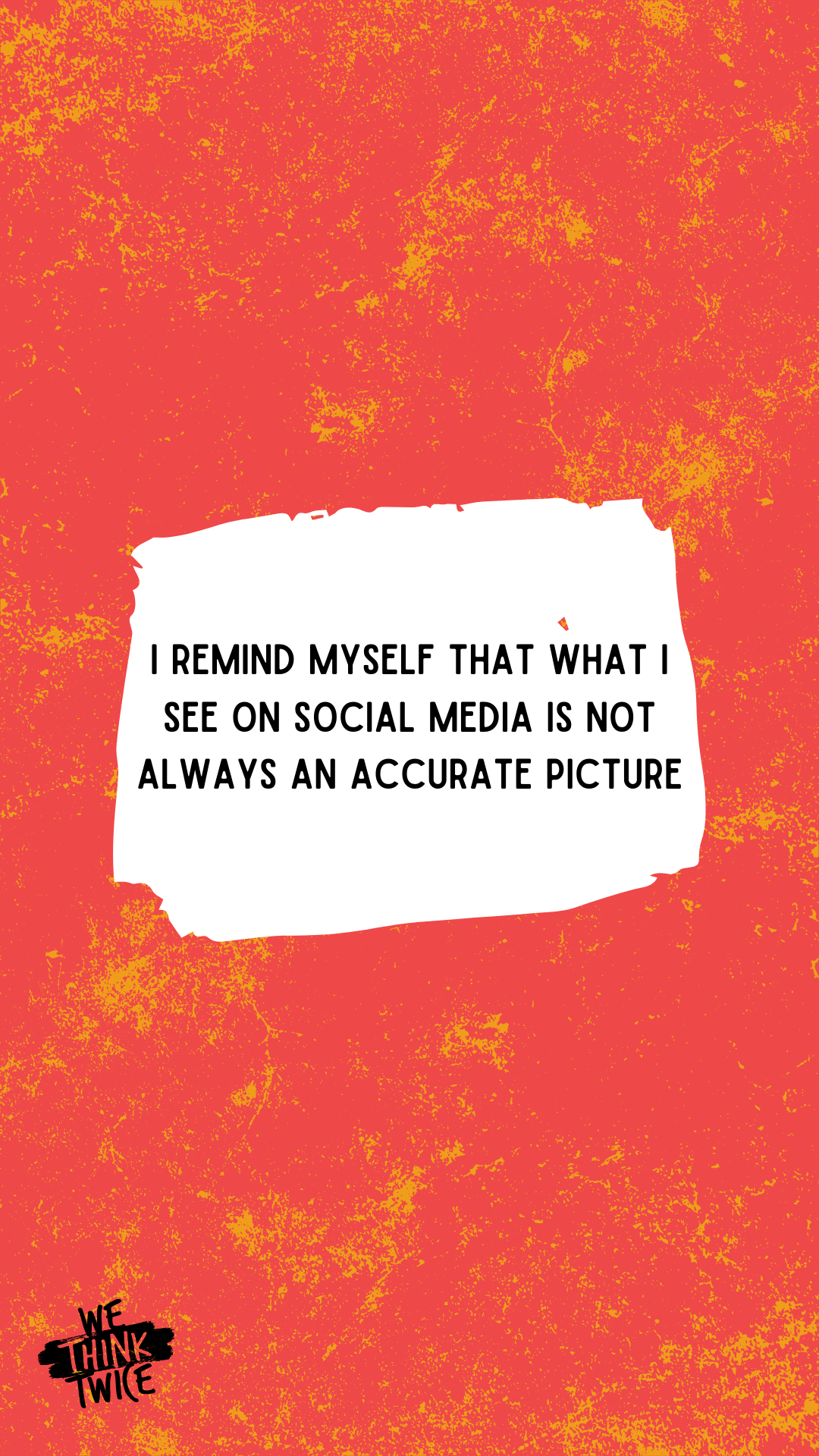 I remind myself that what I see on social media is not always an accurate picture